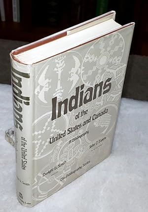 Indians of the United States and Canada: A Bibliography
