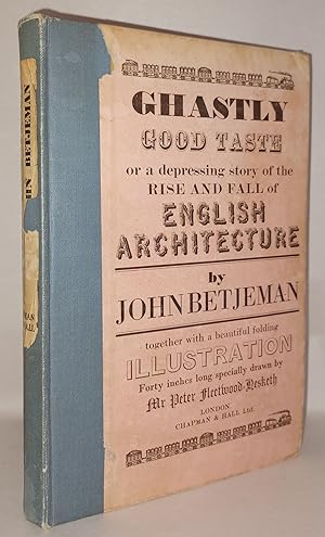 Seller image for Ghastly Good Taste, or a depressing story of the Rise and Fall of English Architecture for sale by Eureka Books