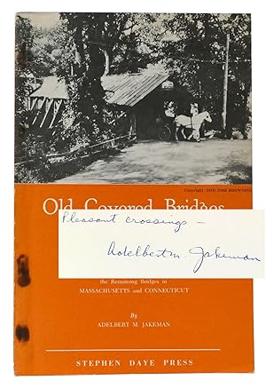 Imagen del vendedor de OLD COVERED BRIDGES The Story of Covered Bridges in General a la venta por Rare Book Cellar