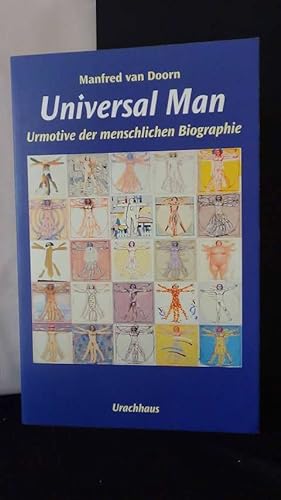 Image du vendeur pour Universal Man. Urmotive der menschlichen Biographie. mis en vente par GAMANDER ANTIQUARIAT