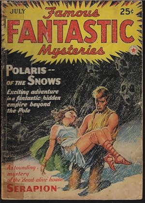 Imagen del vendedor de FAMOUS FANTASTIC MYSTERIES: July 1942 ( "Polaris - of the Snows") a la venta por Books from the Crypt