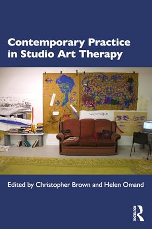 Seller image for Contemporary Practice in Studio Art Therapy for sale by AHA-BUCH GmbH