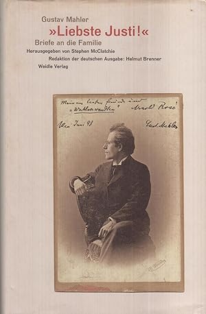 Bild des Verkufers fr Gustav Mahler "Liebste Justi!" Briefe an die Familie zum Verkauf von Leipziger Antiquariat