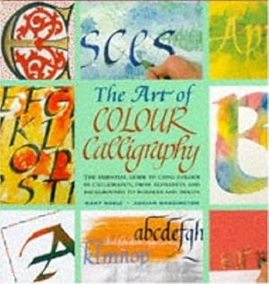 Seller image for The Art of Colour Calligraphy for sale by WeBuyBooks