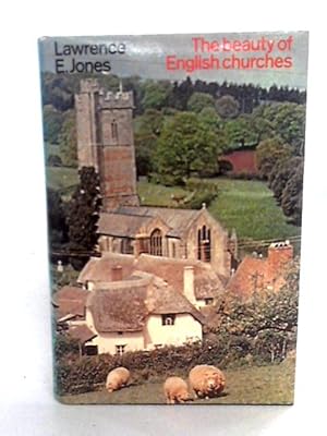 Seller image for The Beauty Of English Churches for sale by World of Rare Books