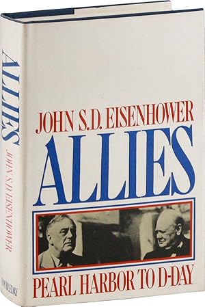 Allies: Pearl Harbor to D-Day [Signed]