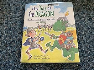 Imagen del vendedor de Tale of Sir Dragon, The: Dealing with Bullies for Kids (and Dragons) a la venta por Betty Mittendorf /Tiffany Power BKSLINEN