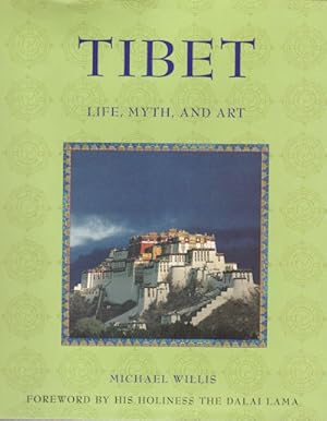 Tibet: Life, Myth and Art.