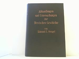 Bild des Verkufers fr Abhandlungen und Untersuchungen zur Hessischen Geschichte. zum Verkauf von Antiquariat Uwe Berg