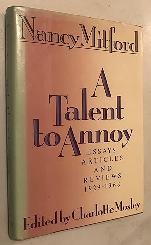 Immagine del venditore per A Talent to Annoy: Essays, Articles and Reviews 1929-1968 venduto da Once Upon A Time