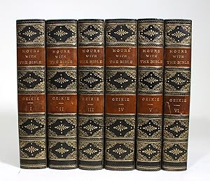 Seller image for Hours With the Bible, or The Scriptures in the Light of Modern Discovery and Knowledge [6 vols] for sale by Minotavros Books,    ABAC    ILAB