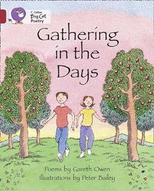 Seller image for Gathering in the Days: Band 14/Ruby (Collins Big Cat) for sale by WeBuyBooks