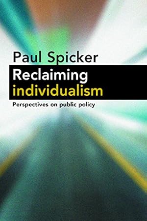 Bild des Verkufers fr Reclaiming Individualism: Perspectives on Public Policy zum Verkauf von WeBuyBooks