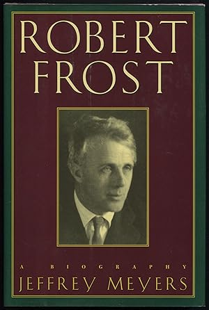 Seller image for Robert Frost: A Biography for sale by Between the Covers-Rare Books, Inc. ABAA
