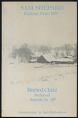 Bild des Verkufers fr Buried Child & Seduced & Suicide In Bb zum Verkauf von Between the Covers-Rare Books, Inc. ABAA
