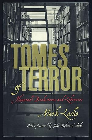 Bild des Verkufers fr Tomes of Terror: Haunted Bookstores and Libraries zum Verkauf von Between the Covers-Rare Books, Inc. ABAA