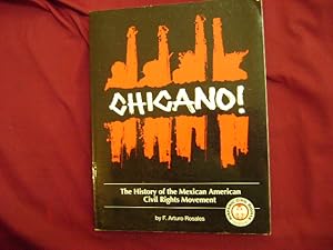 Immagine del venditore per Chicano! The History of the Mexican American Civil Rights Movement. venduto da BookMine