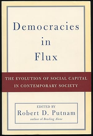 Seller image for Democracies in Flux: The Evolution of Social Capital in Contemporary Society for sale by Between the Covers-Rare Books, Inc. ABAA