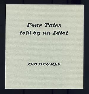 Imagen del vendedor de Four Tales Told By An Idiot a la venta por Between the Covers-Rare Books, Inc. ABAA