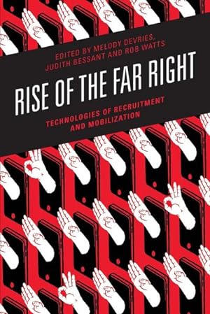 Bild des Verkufers fr Rise of the Far Right : Technologies of Recruitment and Mobilization zum Verkauf von AHA-BUCH GmbH