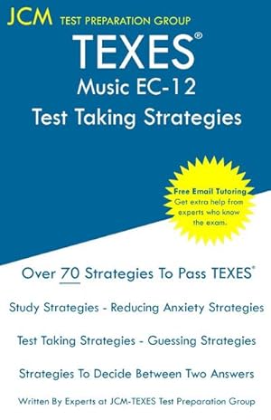 Bild des Verkufers fr TEXES Music EC-12 - Test Taking Strategies : TEXES 177 Exam - Free Online Tutoring - New 2020 Edition - The latest strategies to pass your exam. zum Verkauf von AHA-BUCH GmbH