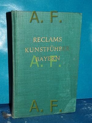 Bild des Verkufers fr Reclams Kunstfhrer Deutschland, Baudenkmler Band 1 Bayern zum Verkauf von Antiquarische Fundgrube e.U.