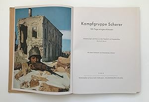 Kampfgruppe Scherer - 105 Tage eingeschlossen. Aufzeichnungen und Fotos aus dem Tagebuch von Krie...