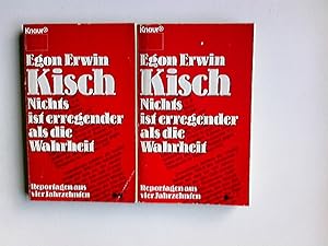 Nichts ist erregender als die Wahrheit : Reportagen aus 4 Jahrzehnten ; in 2 Bd. Hrsg. von Walthe...