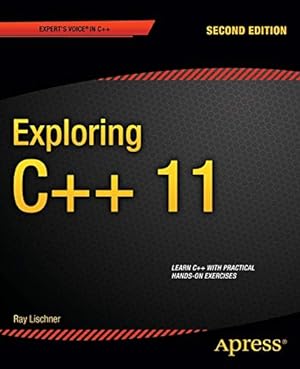 Bild des Verkufers fr Exploring C++ 11: Second Edition (Expert's Voice in C++) zum Verkauf von WeBuyBooks