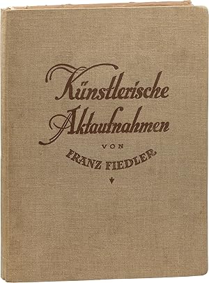 Bild des Verkufers fr Knstlerische Aktaufnahmen von Franz Fiedler [Artistic Nudes by Franz Fiedler] (First Edition) zum Verkauf von Royal Books, Inc., ABAA