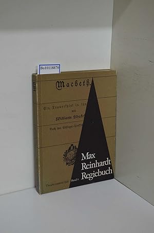 Image du vendeur pour Regiebuch zu Macbeth / Max Reinhardt. Hrsg. von Manfred Grossmann / Theater unserer Zeit ; Bd. 8 mis en vente par ralfs-buecherkiste