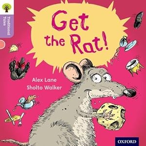 Bild des Verkufers fr Oxford Reading Tree Traditional Tales: Level 1+: Get the Rat! (Oxford Reading Tree Traditional Tales 2011) zum Verkauf von WeBuyBooks