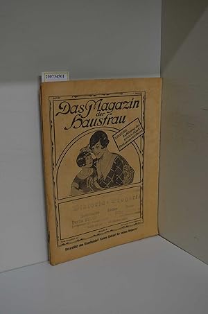 Immagine del venditore per Das Magazin der Hausfrau Hefte 245, 327, 335 (6. und 7. Jahrgang 1932/1933) venduto da ralfs-buecherkiste