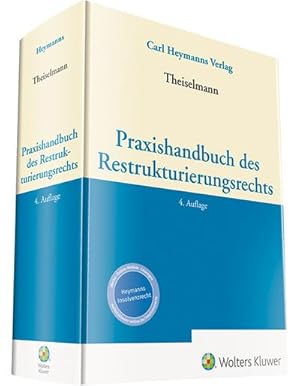 Bild des Verkufers fr Praxishandbuch des Restrukturierungsrechts zum Verkauf von AHA-BUCH