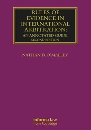 Immagine del venditore per Rules of Evidence in International Arbitration: An Annotated Guide (Lloyd's Arbitration Law Library) : An Annotated Guide venduto da AHA-BUCH