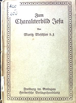 Imagen del vendedor de Zum Charakterbild Jesu Gesammelte kleinere Schriften; H. 1., a la venta por books4less (Versandantiquariat Petra Gros GmbH & Co. KG)