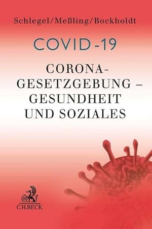 Seller image for Corona-Gesetzgebung - Gesundheit und Soziales: Fragen und praktische Anwendung : Fragen und praktische Anwendung for sale by AHA-BUCH