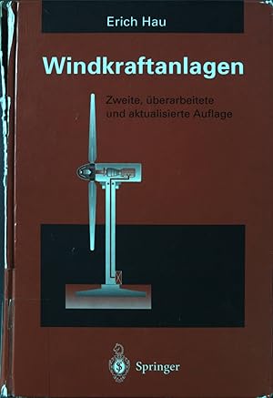 Image du vendeur pour Windkraftanlagen : Grundlagen, Technik, Einsatz, Wirtschaftlichkeit. mis en vente par books4less (Versandantiquariat Petra Gros GmbH & Co. KG)