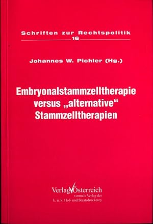 Seller image for Embryonalstammzelltherapie versus "alternative" Stammzelltherapien for sale by avelibro OHG