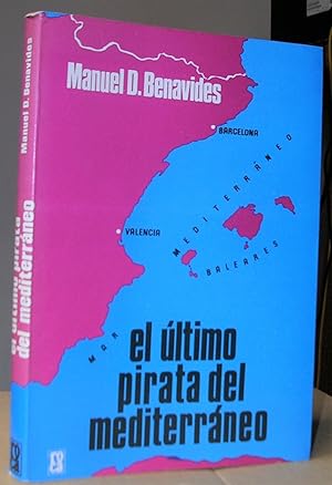 Imagen del vendedor de EL ULTIMO PIRATA DEL MEDITERRANEO a la venta por LLIBRES del SENDERI