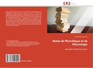 Immagine del venditore per Notes de Phontique et de Phonologie : Approche de l'cole de Lyon 2 venduto da AHA-BUCH GmbH