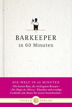 Seller image for Barkeeper in 60 Minuten (Welt in 60 Minuten) for sale by AHA-BUCH