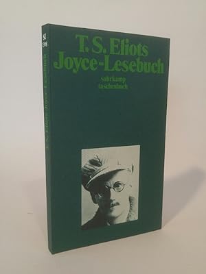 Bild des Verkufers fr T. S. Eliots Joyce- Lesebuch. zum Verkauf von ANTIQUARIAT Franke BRUDDENBOOKS