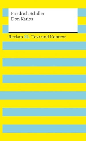 Bild des Verkufers fr Don Karlos. Textausgabe mit Kommentar und Materialien : Reclam XL - Text und Kontext zum Verkauf von Smartbuy