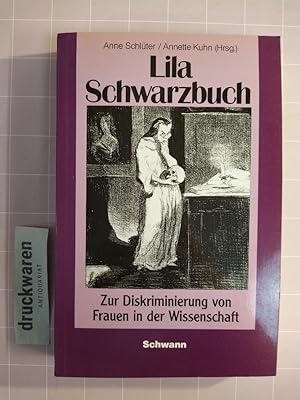 Bild des Verkufers fr Lila Schwarzbuch. Zur Diskriminierung von Frauen in der Wissenschaft. (Geschichtsdidaktik: Studien. Materialien. Band 35). zum Verkauf von Druckwaren Antiquariat