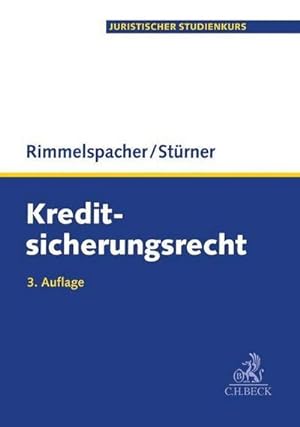Imagen del vendedor de Kreditsicherungsrecht (Juristischer Studienkurs) a la venta por AHA-BUCH