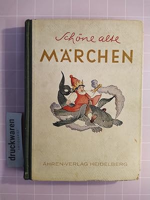 Seller image for Schne alte Mrchen. for sale by Druckwaren Antiquariat