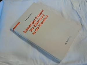 Bild des Verkufers fr Schwieriges Erinnern: der Vlkermord an den Armeniern. Annette Schaefgen / Technische Universitt Berlin. Zentrum fr Antisemitismusforschung: Reihe Dokumente, Texte, Materialien ; Bd. 60 zum Verkauf von Versandhandel Rosemarie Wassmann