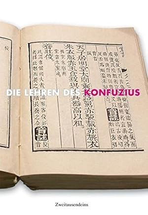 Bild des Verkufers fr Die Lehren des Konfuzius. Die vier konfuzianischen Bcher ; chinesisch und deutsch. bers. und erl. von Richard Wilhelm. Mit einem Vorw. von Hans van Ess zum Verkauf von ACADEMIA Antiquariat an der Universitt