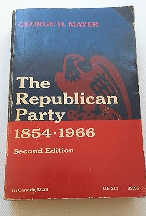 Bild des Verkufers fr The Republican Party 1854-1964, Second Edition zum Verkauf von Mr Mac Books (Ranald McDonald) P.B.F.A.